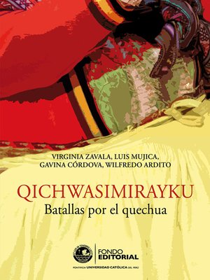 cover image of Qichwasimirayku. Batallas por el quechua